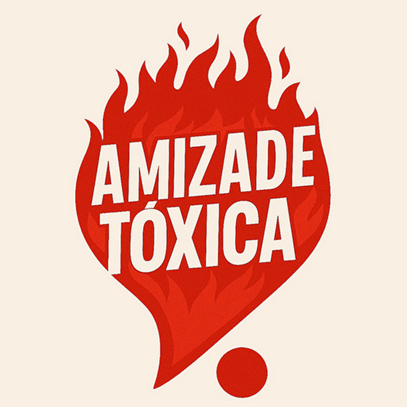 Amizade Tóxica