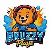 [ BRUZZY ] Playz