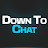 Down To Chat Podcast