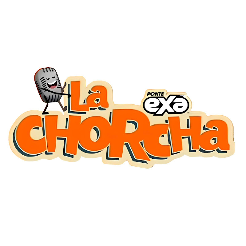 La Chorcha solo por Exa 89.7 FM