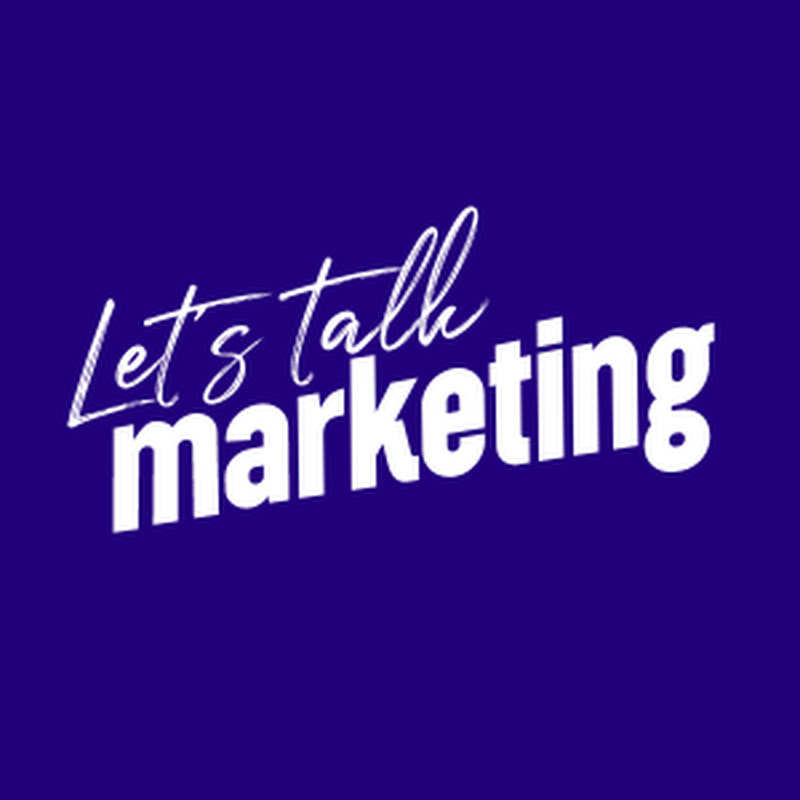 Let's Talk Marketing Podcast