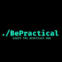 BePractical