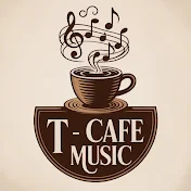 T - Cafe Music