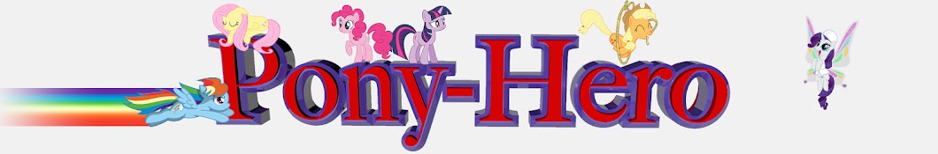 Pony - Hero YouTube channel avatar