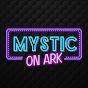 Mystic on Ark