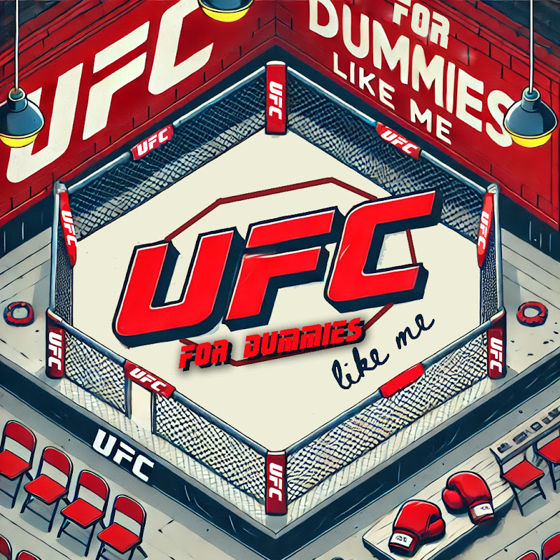 UFC for dummies like me