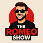 The Romeo Show