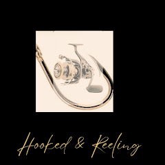 Hooked & Reeling