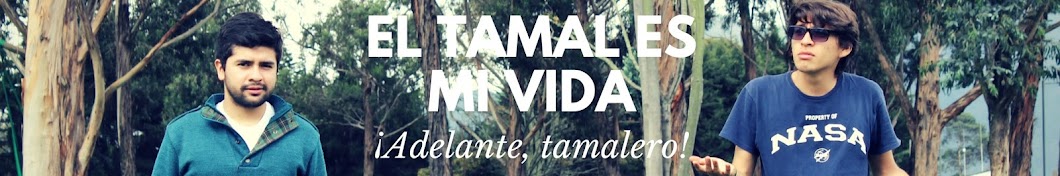 El Tamal Es Mi Vida Avatar del canal de YouTube