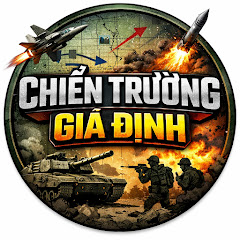 CHIẾN TRƯỜNG GIẢ ĐỊNH