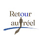 Retour au Réel