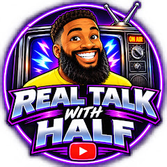 Real Talk with Half