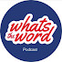 OfdjDejck2o-channel-avatar-What’s The Word Podcast #WTW