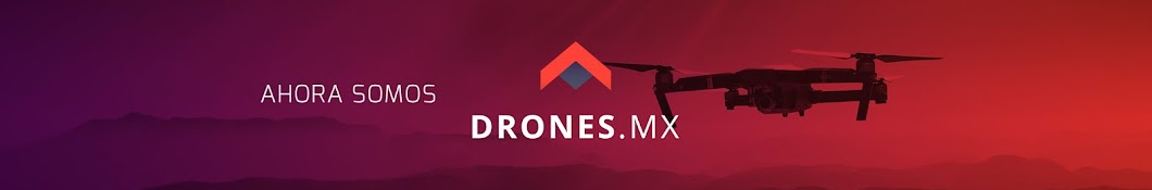 DRONES.MX Avatar canale YouTube 