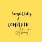 Something2ComplainAbout logo