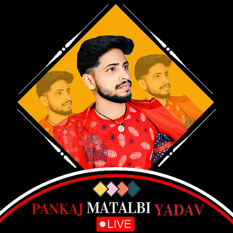Pankaj Matalbi Yadav LIVE