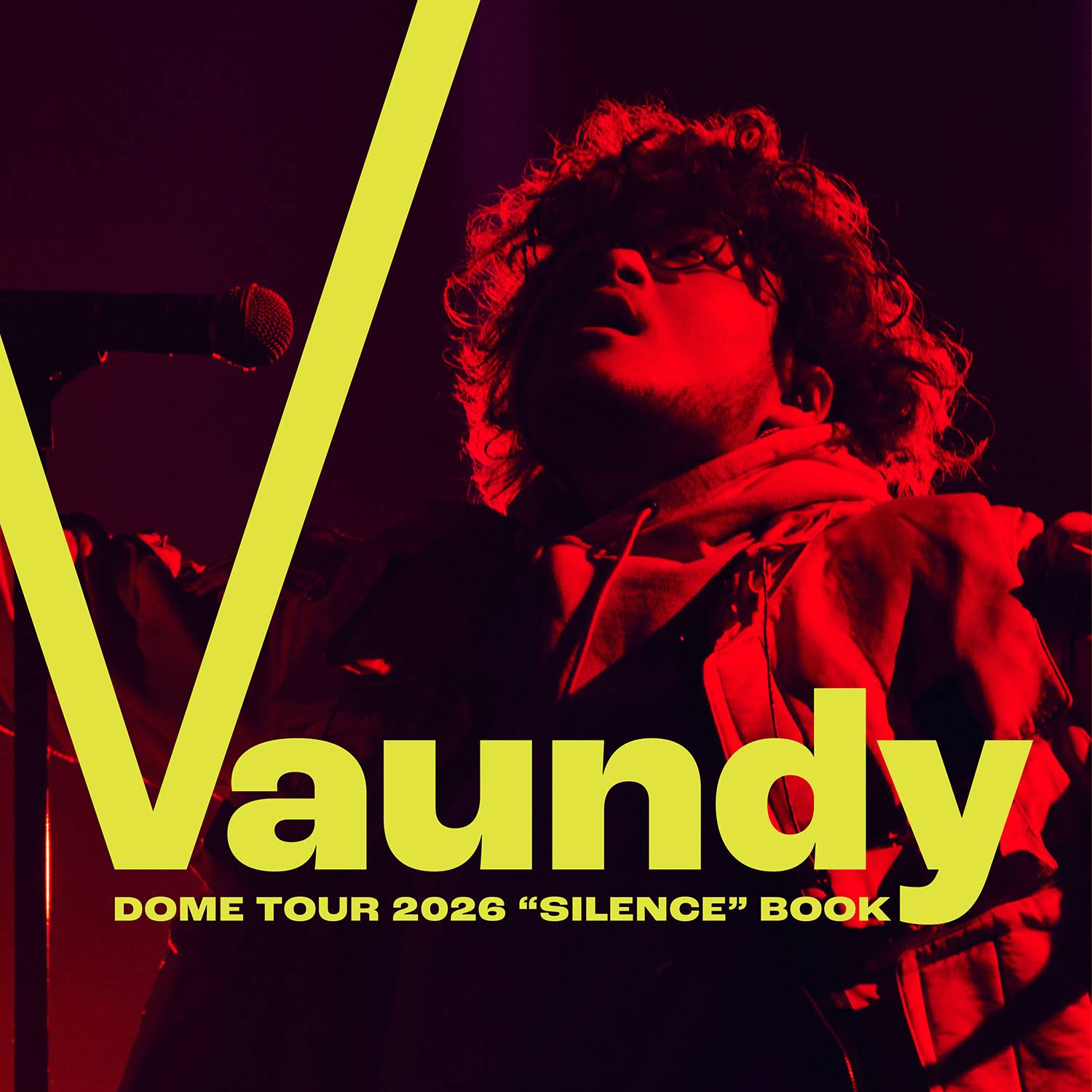 ミュージシャン XL VAUNDY DOMETOUR2026 SILENCE YouTube