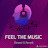 Feel The Music 