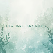 Healing Thoughts