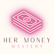 Her Money Mastery