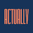 QoAaG3bWIOU-channel-avatar-Actually Podcast and Will Media