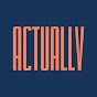 Actually Podcast