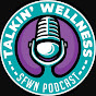 Talkin’ Wellness: Presented by SFWN logo