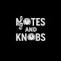 Notes and Knobs