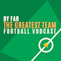 By Far The Greatest Team Football Podcast logo