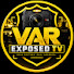 0qLIonys09c-channel-avatar-VAR Exposed TV