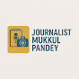Journalist Mukul Pandey logo