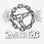 2Much2C
