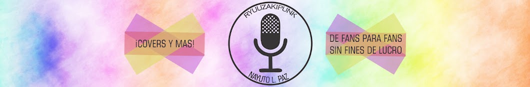 Nayuto L. Paz (Fandub Latino)â™¥ Avatar channel YouTube 