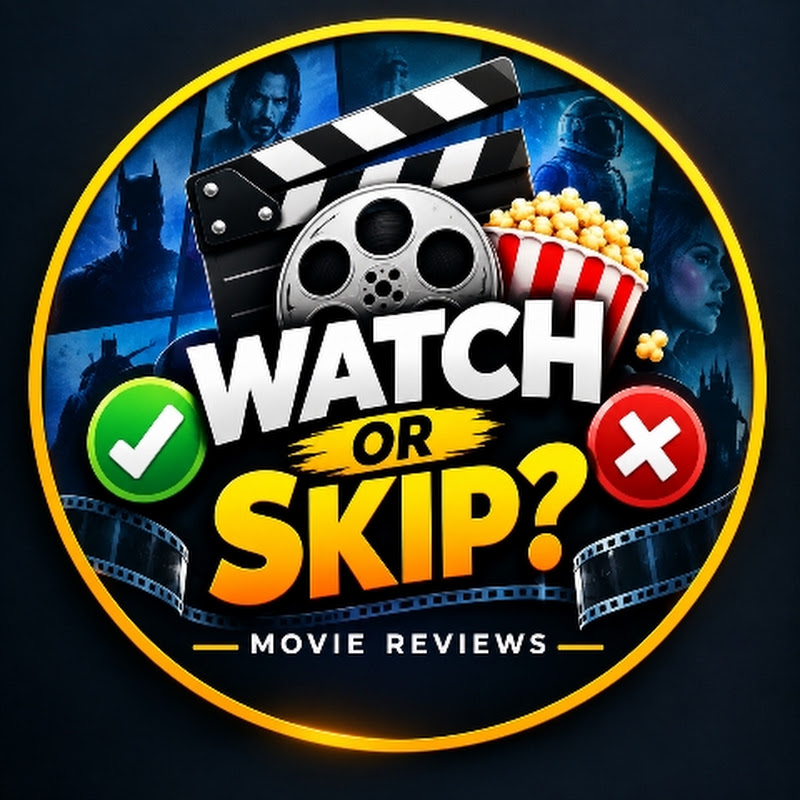 Watch or Skip?