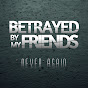 Betrayed By My Friends logo