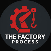 The Factory Process