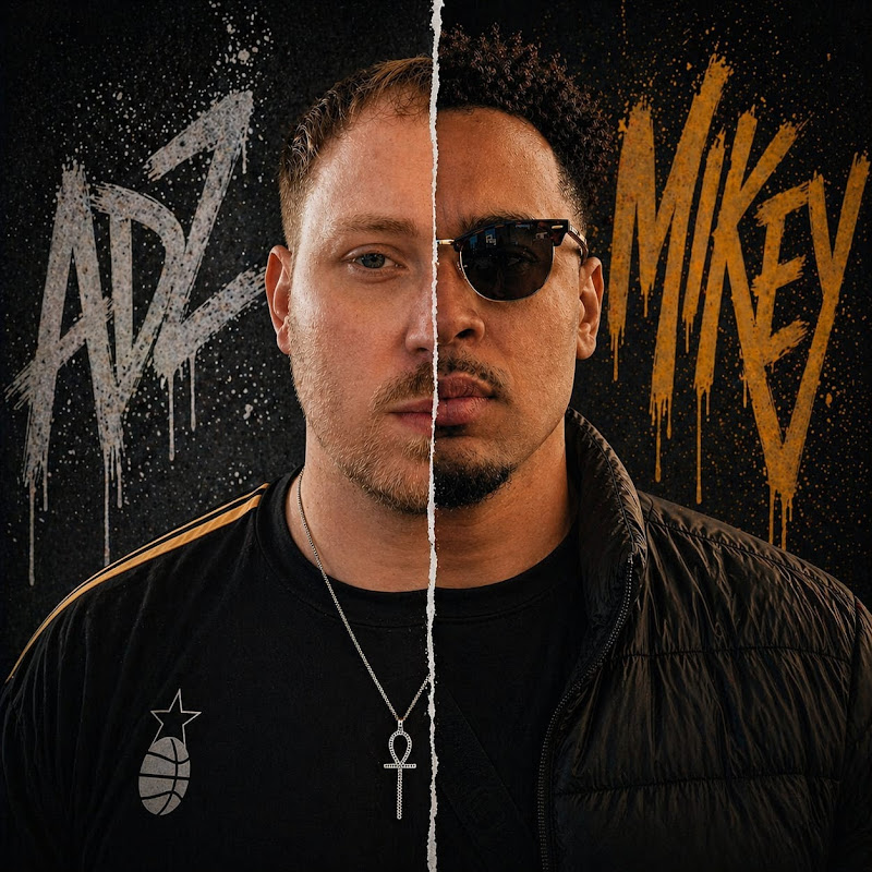 Adz & Mikey