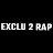 EXCLU 2RAP