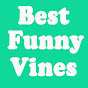 Best Funny Vines