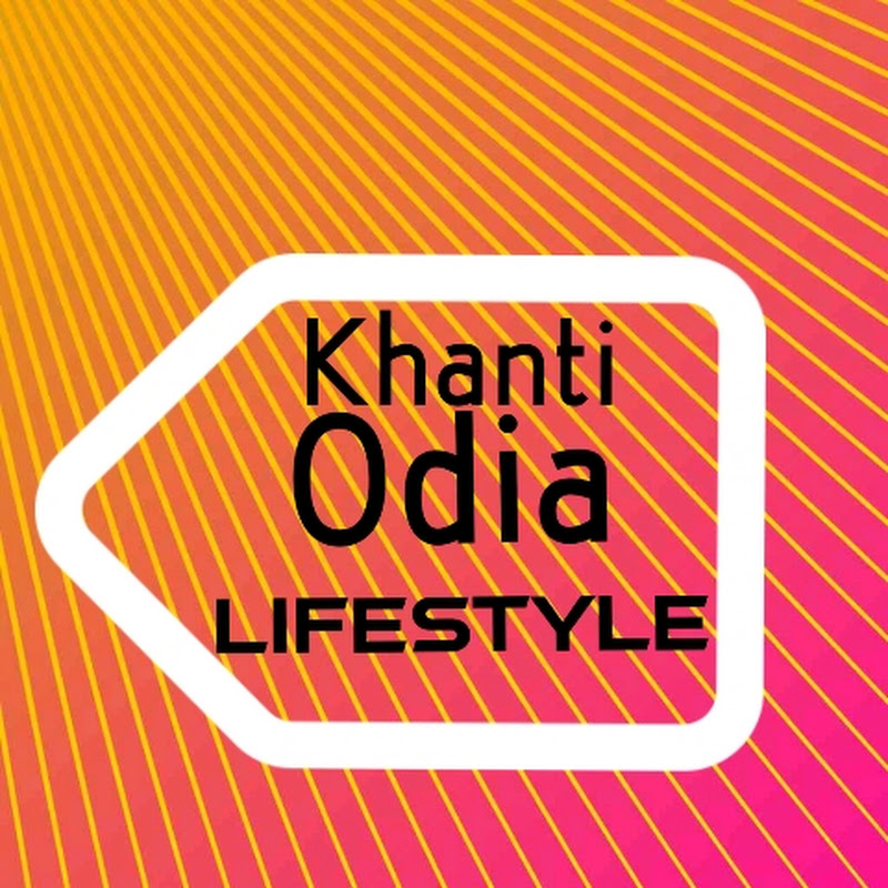khanti Odia Lifestyle