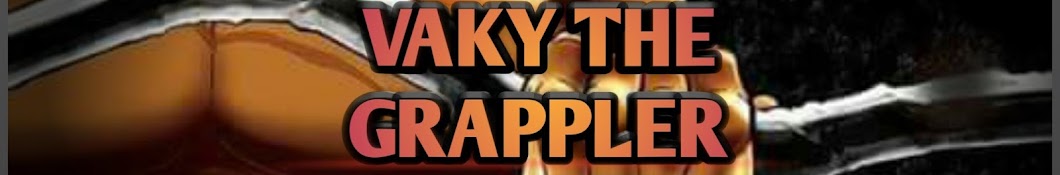 VAKY THE GRAPPLER Avatar canale YouTube 
