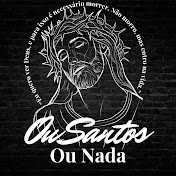 Ou Santos Ou Nada!