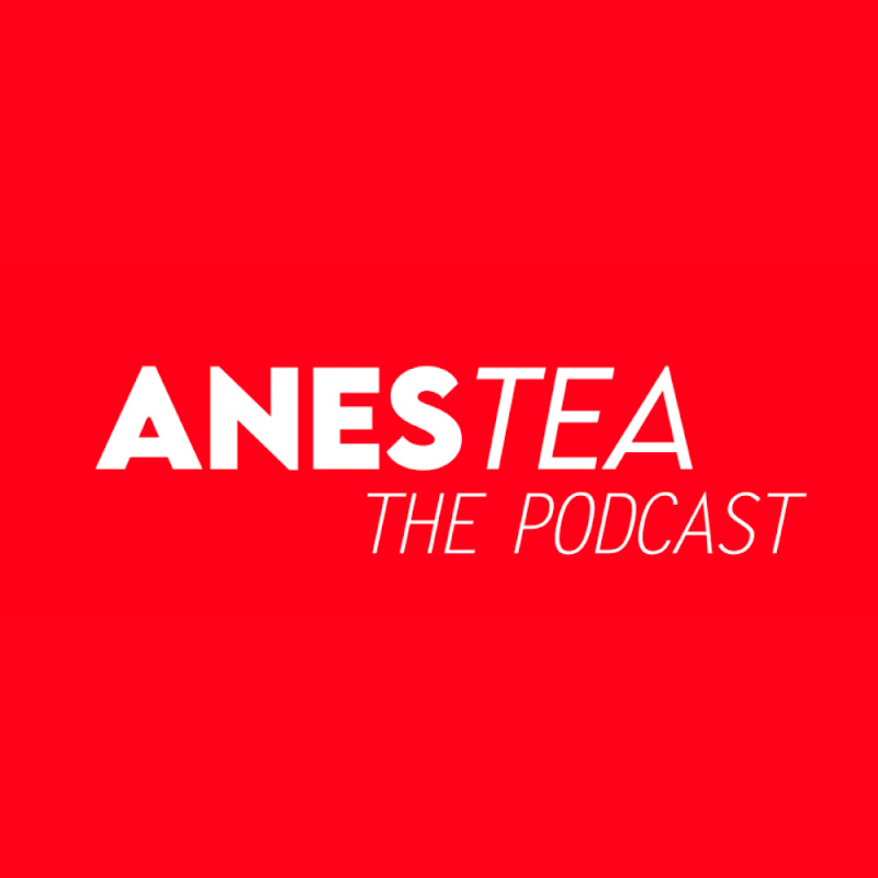 AnesΤea The Podcast