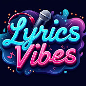 Lyric Vibes