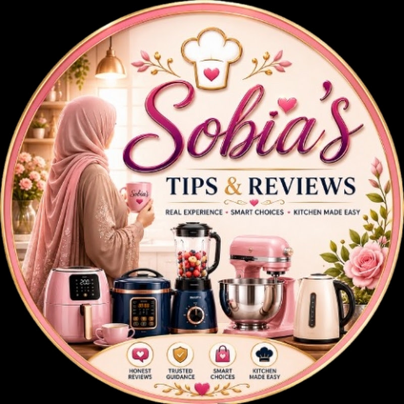 Sobia’s Tips & Reviews