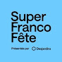 SuperFrancoFête