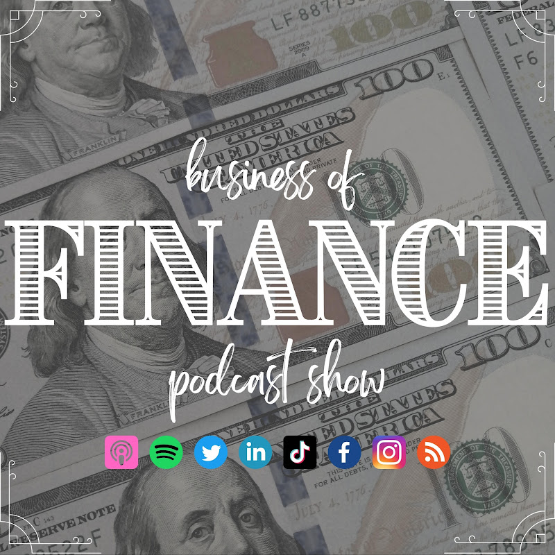 Business of Finance Podcast Show