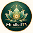 J13YAOBjqiY-channel-avatar-Mindfull TV
