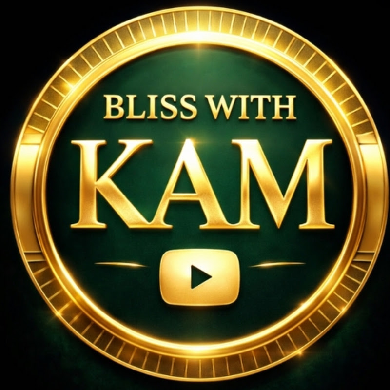 Bliss With KAM 