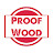 ProofWood